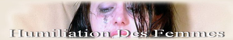 Humiliation Des Femmes and SM Slave in Tears